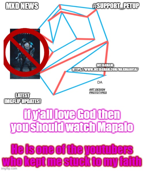 he is an epok boi | if y'all love God then you should watch Mapalo; He is one of the youtubers who kept me stuck to my faith | image tagged in mxd news temp remastered,watch him pls | made w/ Imgflip meme maker