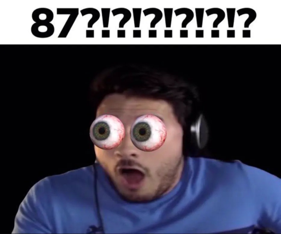 87!?!?!?!? Blank Meme Template