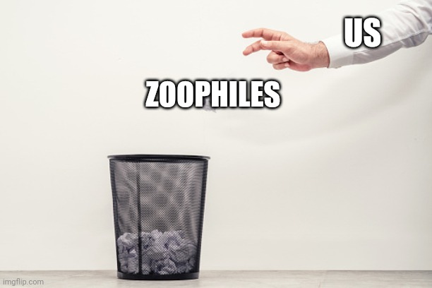 (pigeon note: gud gud)  | US; ZOOPHILES | image tagged in throwing paper in the trash | made w/ Imgflip meme maker