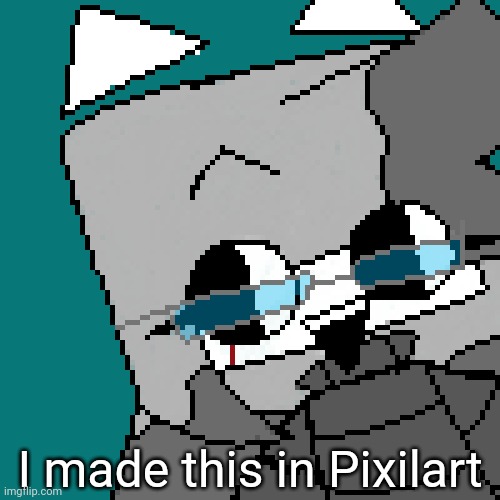 :P | I made this in Pixilart | image tagged in idk stuff s o u p carck,pixilart,idk | made w/ Imgflip meme maker