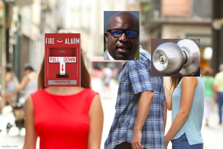 fire alarm | image tagged in memes,distracted boyfriend | made w/ Imgflip meme maker