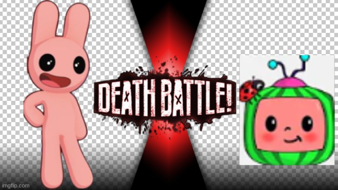 who will win death battle bunny maloney or cocomelon | image tagged in death battle | made w/ Imgflip meme maker