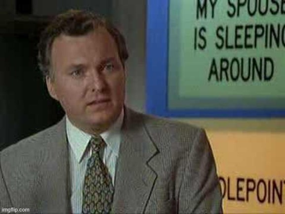 Billy Madison Insult | , | image tagged in billy madison insult | made w/ Imgflip meme maker