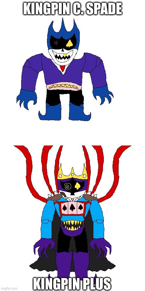 Kingpin, A character from my unnamed deltarune AU. He's King taking spamton's role | KINGPIN C. SPADE; KINGPIN PLUS | made w/ Imgflip meme maker