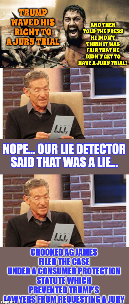 They're still promoting the same lie... Too easy... TDS makes them grossly ignorant... | image tagged in maury lie detector,tds,leftists,lies | made w/ Imgflip meme maker
