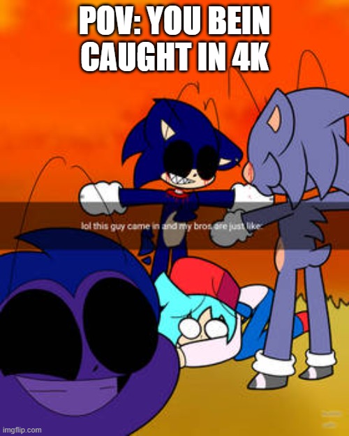Lord X and Majin Sonic CAUGHT IN 4K 