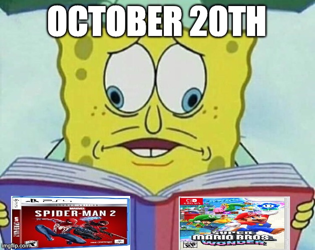 October 20th | OCTOBER 20TH | image tagged in cross eyed spongebob | made w/ Imgflip meme maker