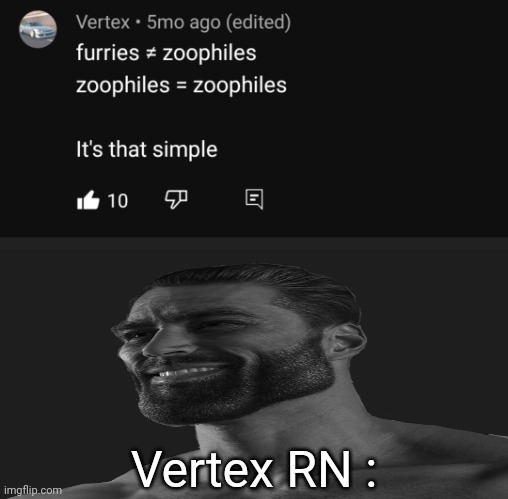 Common Vertex W | Vertex RN : | image tagged in furries are not zoophiles,w vertex,anti zoophile | made w/ Imgflip meme maker