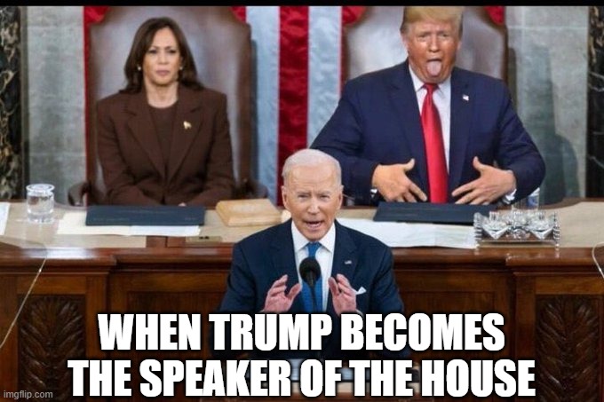 Trump as Speaker | WHEN TRUMP BECOMES THE SPEAKER OF THE HOUSE | image tagged in trump as speaker | made w/ Imgflip meme maker