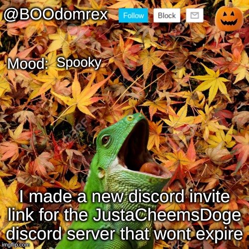 Heres the link: https://discord.gg/Ge7hMG5sG4 | Spooky; I made a new discord invite link for the JustaCheemsDoge discord server that wont expire | image tagged in boodomrex announcement template | made w/ Imgflip meme maker