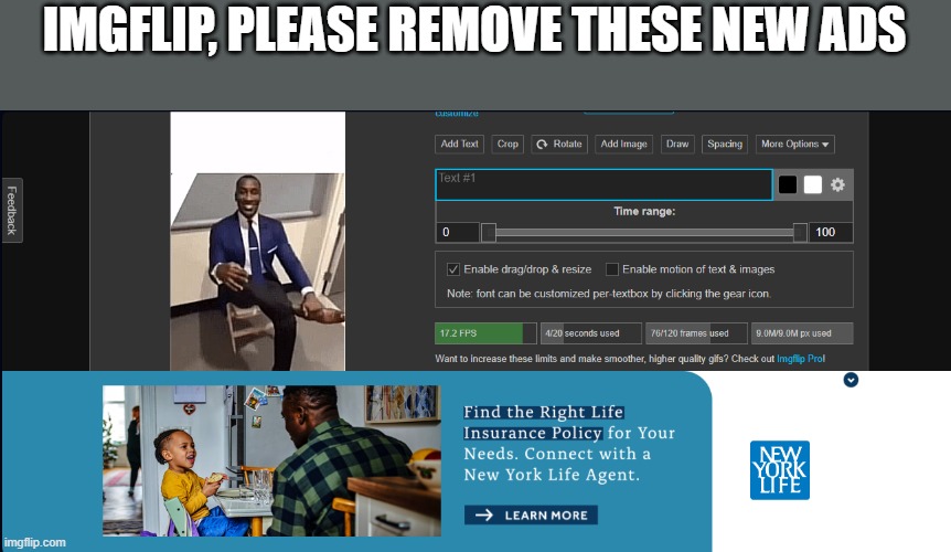 IMGFLIP, PLEASE REMOVE THESE NEW ADS | made w/ Imgflip meme maker