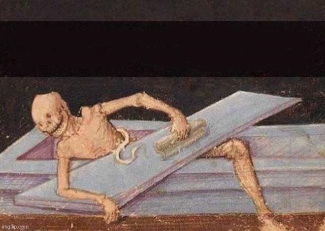 Skeleton Coming Out Of Coffin | image tagged in skeleton coming out of coffin | made w/ Imgflip meme maker