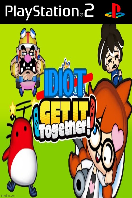 Idiot get it together ps2 | image tagged in haha yes,wario,games,idiotic | made w/ Imgflip meme maker