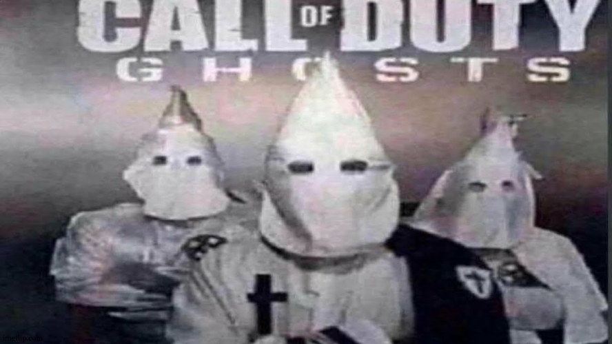 Me and the boys for halloween getting ready to scare the freak out of our black neighborhood : | image tagged in halloween,kkk,call of duty,dark humor,dark humour,ghosts | made w/ Imgflip meme maker
