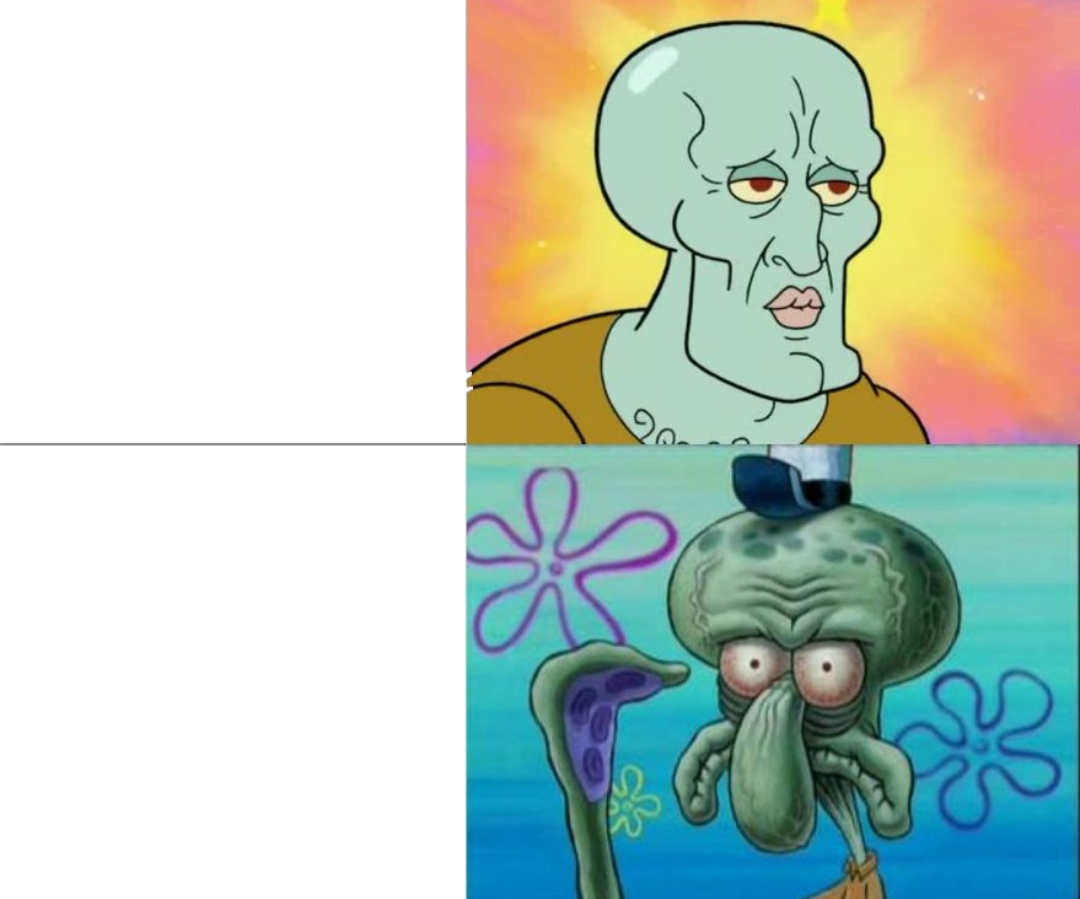 High Quality Handsome Vs Ugly Squidward Blank Meme Template