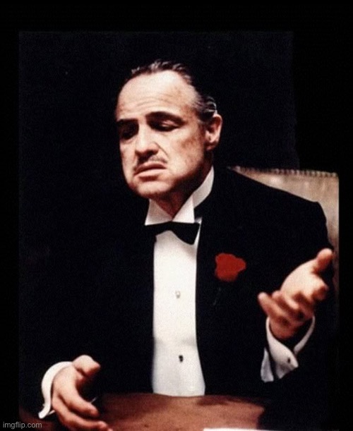 mafia don corleone | image tagged in mafia don corleone | made w/ Imgflip meme maker