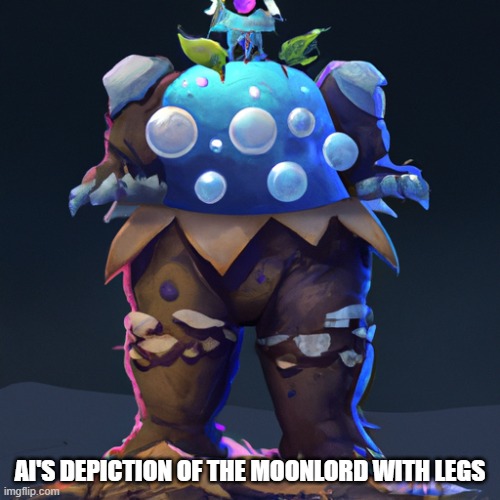 I rate an F- | AI'S DEPICTION OF THE MOONLORD WITH LEGS | image tagged in what a terrible day to have eyes,my dissapointment is immeasurable and my day is ruined | made w/ Imgflip meme maker