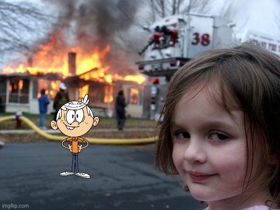 Heroic Boy | image tagged in memes,disaster girl,boy,lincoln loud,loud house,the loud house | made w/ Imgflip meme maker