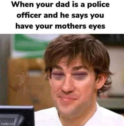 Black eyes | image tagged in office,black eyes,mother eyes | made w/ Imgflip meme maker