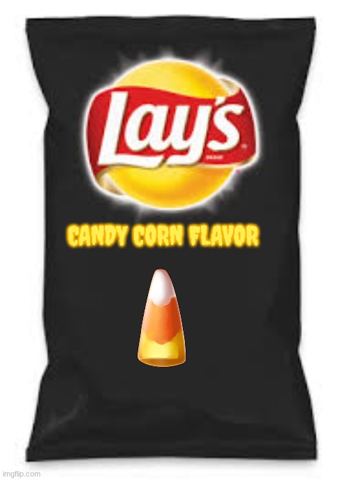 rejected lay's potato chips flavors part 11 | CANDY CORN FLAVOR | image tagged in lays do us a flavor blank black,candy corn,rejected,fake,flavors | made w/ Imgflip meme maker