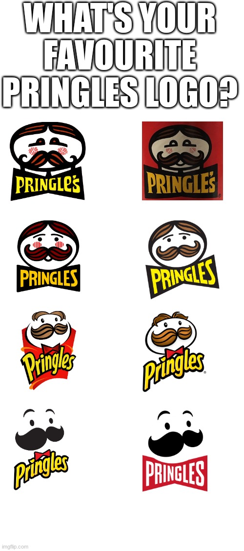 WHAT'S YOUR FAVOURITE PRINGLES LOGO? | image tagged in pringles | made w/ Imgflip meme maker
