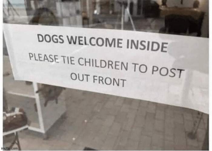 Pet friendly store... | image tagged in eye roll,pets,welcome | made w/ Imgflip meme maker