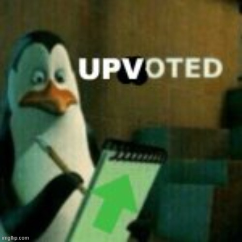 Upvoted (for comments and stuff) | image tagged in upvoted | made w/ Imgflip meme maker