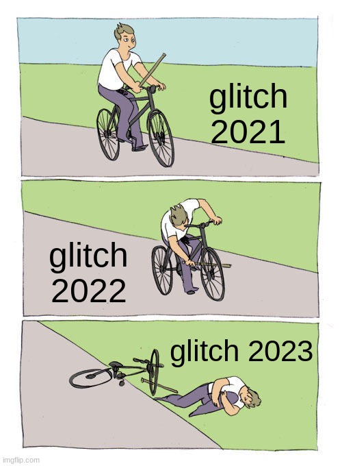 Bike Fall | glitch 2021; glitch 2022; glitch 2023 | image tagged in memes,bike fall | made w/ Imgflip meme maker