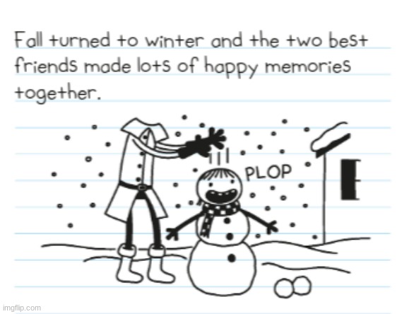 Just an ordinary Christmas | image tagged in chirstmas,diary of a wimpy kid,snow | made w/ Imgflip meme maker