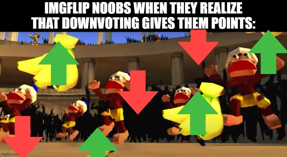 IMGFLIP NOOBS WHEN THEY REALIZE THAT DOWNVOTING GIVES THEM POINTS: | image tagged in downvote,points | made w/ Imgflip meme maker