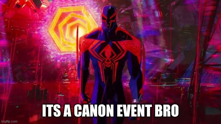 It's a canon event bro | ITS A CANON EVENT BRO | image tagged in it's a canon event bro | made w/ Imgflip meme maker