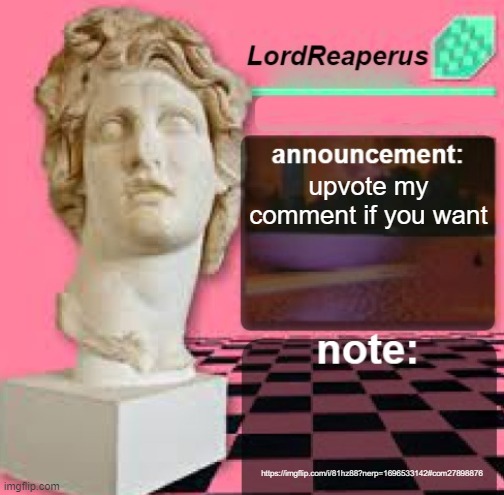 LordReaperus Floral Shoppe Template | upvote my comment if you want; https://imgflip.com/i/81hz88?nerp=1696533142#com27898876 | image tagged in lordreaperus floral shoppe template | made w/ Imgflip meme maker