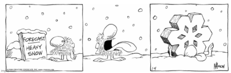 :) | image tagged in comics/cartoons,snow | made w/ Imgflip meme maker