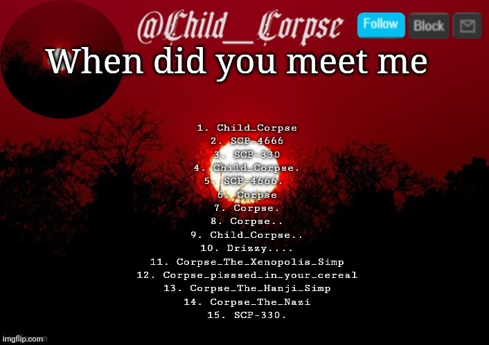post for corpse | made w/ Imgflip meme maker