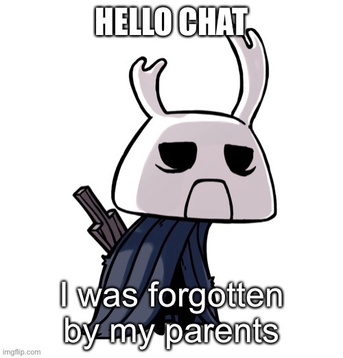 depression | HELLO CHAT; I was forgotten by my parents | image tagged in depression | made w/ Imgflip meme maker