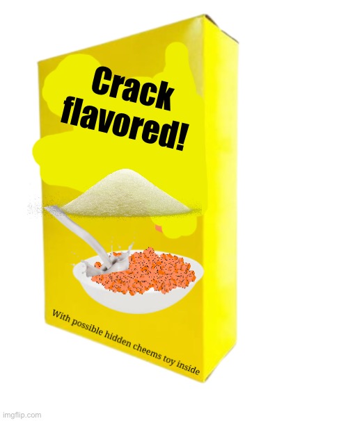 Upvoats | Crack flavored! | image tagged in upvoats | made w/ Imgflip meme maker