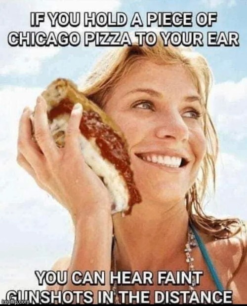 image tagged in funny,dank memes,chicago | made w/ Imgflip meme maker