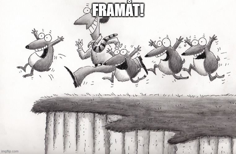 Lemmings | FRAMÅT! | image tagged in lemmings | made w/ Imgflip meme maker