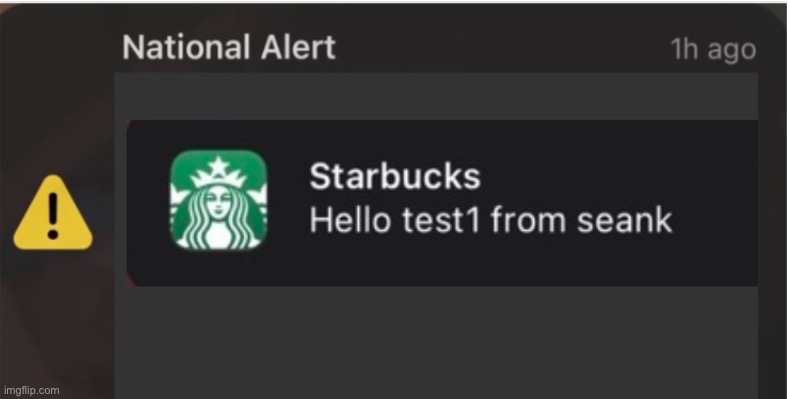Did anyone else get this version of the message Wednesday? | image tagged in fema,starbucks | made w/ Imgflip meme maker