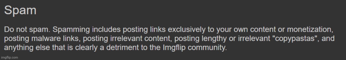 ImgFlip TOS Spam | image tagged in imgflip tos spam | made w/ Imgflip meme maker