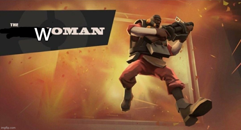 The Demoman | w | image tagged in the demoman | made w/ Imgflip meme maker