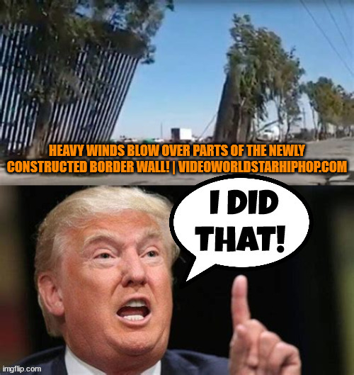 Trumpty's Wall | image tagged in donald trump,border wall,failed,refugees,migrants,maga | made w/ Imgflip meme maker