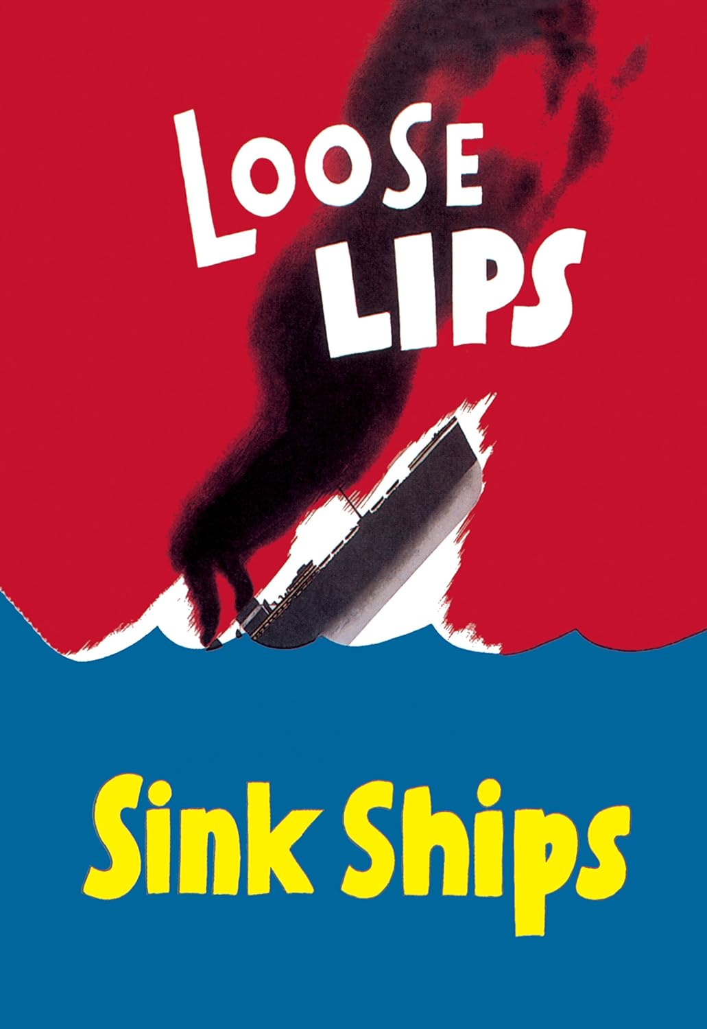 Loose lips sink ships - WWII poster JPP Blank Meme Template