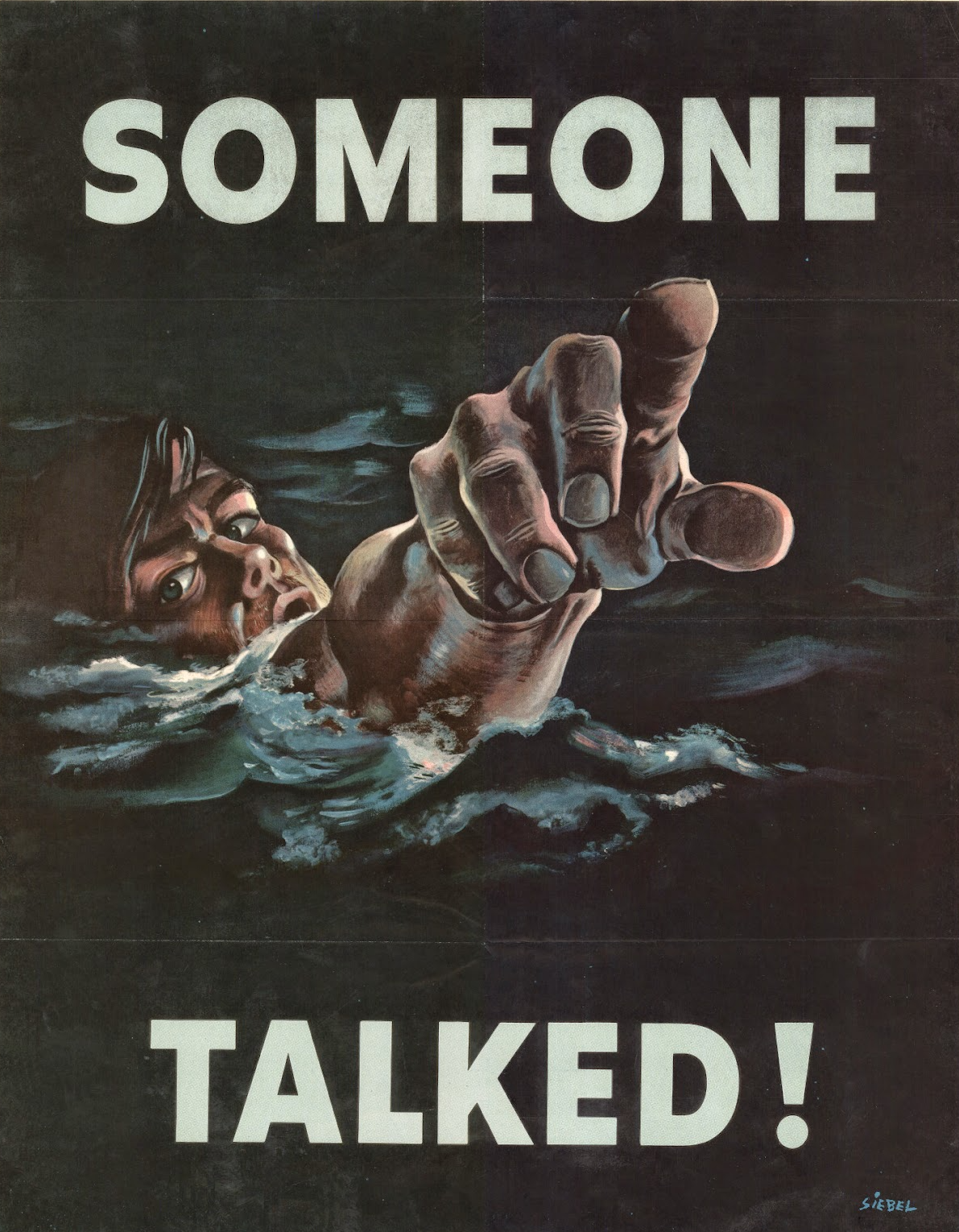 High Quality Someone Talked - Loose Lips Sink Ships WWII poster JPP Blank Meme Template