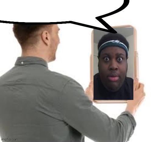 image tagged in edp mirror | made w/ Imgflip meme maker
