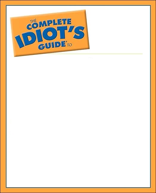 High Quality The Complete IDIOTS's Guide Blank Meme Template