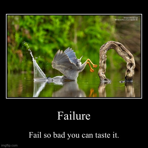 Fail Plant | Failure | Fail so bad you can taste it. | image tagged in funny,demotivationals,fail,epic fail,failure | made w/ Imgflip demotivational maker