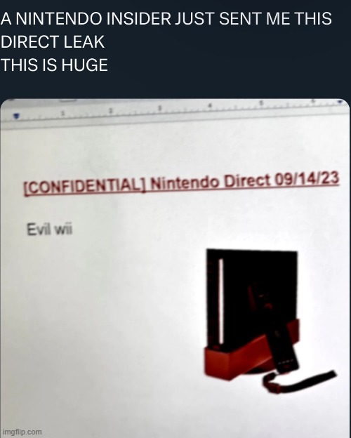 Nintendo Direct leak!!! - Imgflip