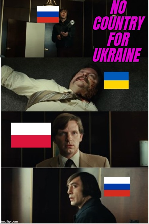 No Country For Ukraine | NO COUNTRY FOR UKRAINE | image tagged in ukraine flag,ukraine,russian lives matter,blame russia,ukrainian lives matter,russo-ukrainian war | made w/ Imgflip meme maker