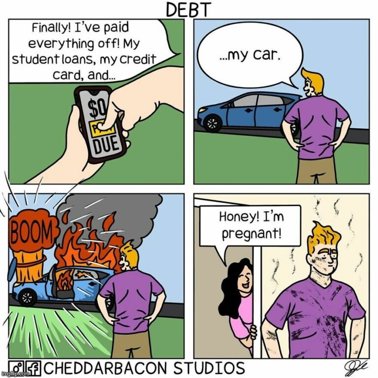 Debt | image tagged in debt,comics,funny,memes,life | made w/ Imgflip meme maker